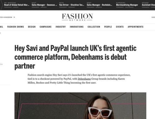 Hey Savi and PayPal launch UK’s first agentic commerce platform, Debenhams is debut partner
